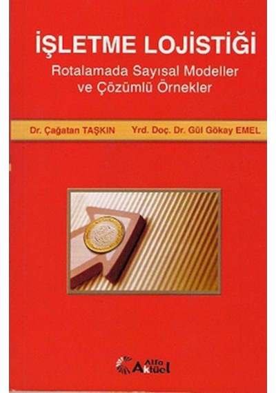 İşletme Lojistiği - Çağatan Taşkın - Alfa Aktüel