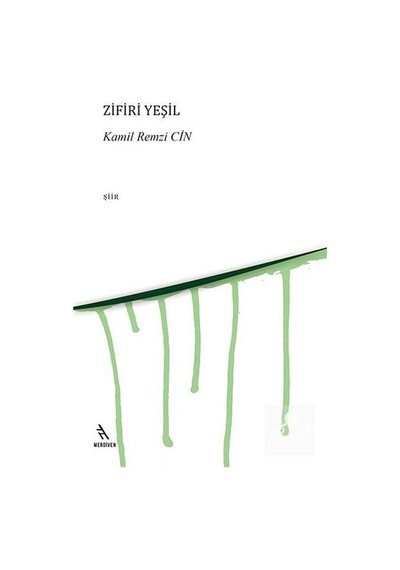 Zifiri Yeşil - Remzi Cin - Merdiven Kitapları