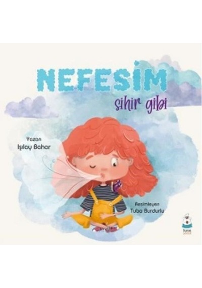 Nefesim Sihir Gibi - Işılay Bahar - Luna Yayınları