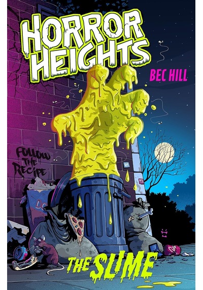 Horror Heights: The Slime: Book 1