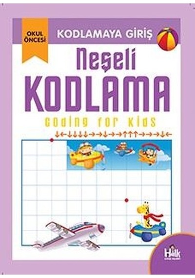 Neşeli Kodlama - Kodlamaya Giriş- Halk Kitabevi