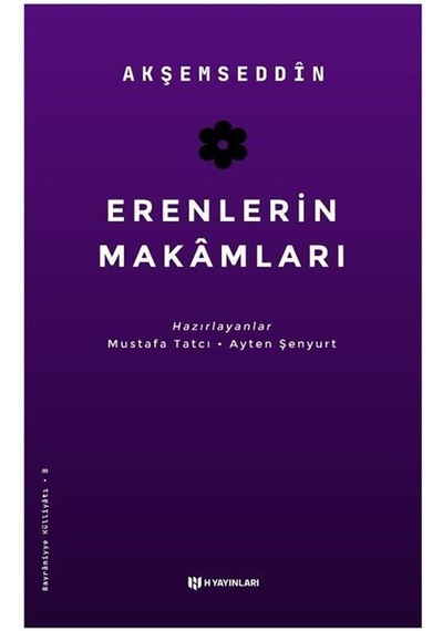 Erenlerin Makamları - Akşemseddin - H Yayınları