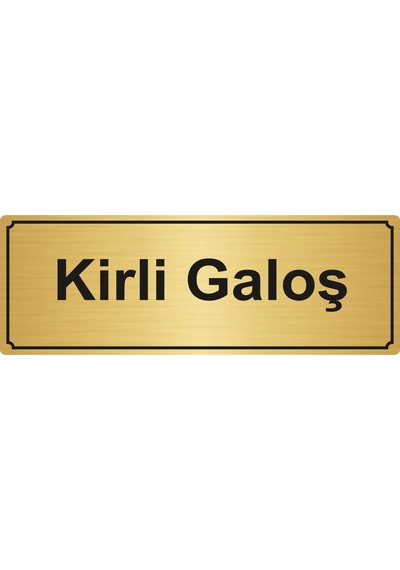Kirli Galoş Yönlendirme Levhası 7Cmx20Cm Altın Renk Metal