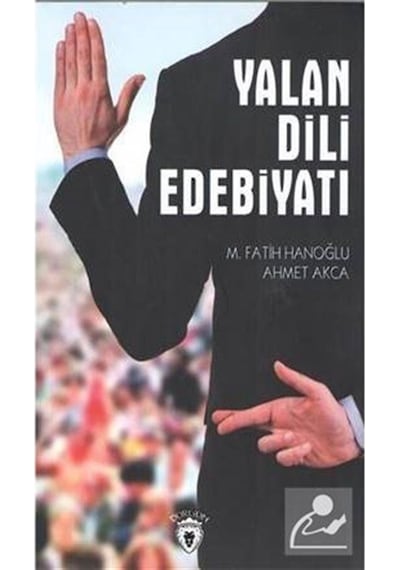 Yalan Dili ve Edebiyatı - Ahmet Akça - Dorlion Yayınevi