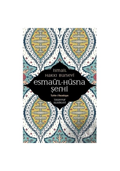 Esmaü'l-hüsna Şerhi - İslami Bilgiler Ve Eğitim Düzeyi