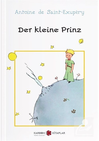 Der Kleine Prinz - Antoine de Saint-Exupery - Karbon Kitaplar