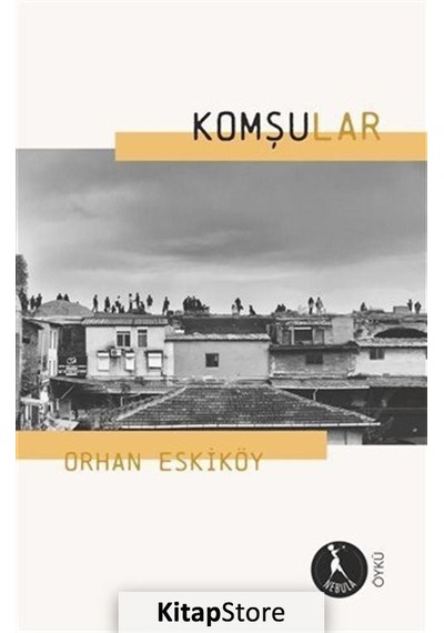 Kitapstore Komşular / Orhan Eskiköy