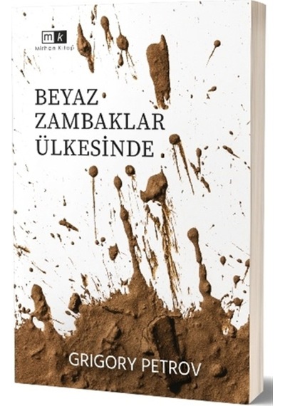 Mirhankitap Beyaz Zambaklar Ülkesinde