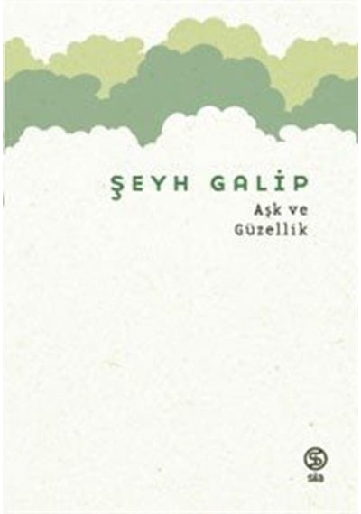 Aşk ve Güzellik - Şeyh Galip - Sia