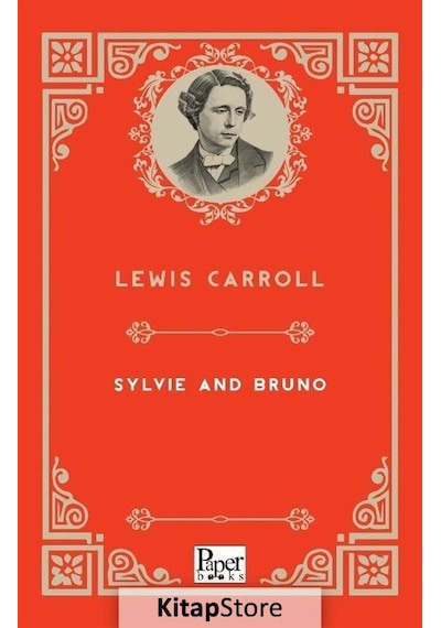 Sylvie And Bruno - Lewis Carroll - Paper Books