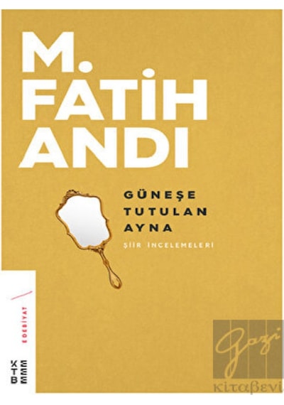 Ketebe Yayınları - Güneşe Tutulan Ayna