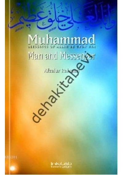 Muhammad  - Man and Messenger  - Afzalur Rahman  - İnkılab Yayınları