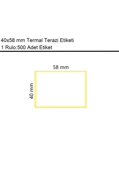 40x58 Mm Termal Terazi Etiketi 500'lü Sarım 1 Rulo Etiket 1