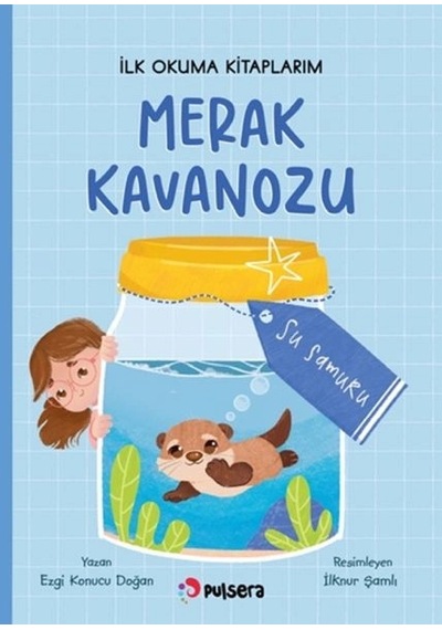 Merak Kavanozu İlk Okuma Kitaplarım Su Samuru