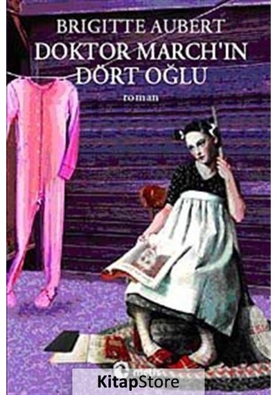 Kitapstore Doktor March'In Dört Oğlu / Brigitte Aubert