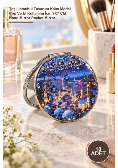 10 Adet El Aynası Taşlı İstanbul Tasarımı Kalın Model Cep Ve El Kullanımı İçin 7x7 Cm Hand Mirror Pocket Mirror