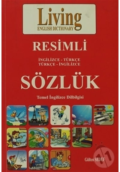 Lıvıng Resimli İngilizce Türkçe Sözlük - Lıvıng Publıshıng