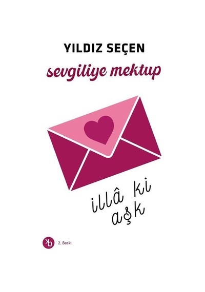 Sevgiliye Mektup / Yıldız Seçen