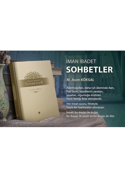 İman İbadet Sohbetler  - M. Asım Köksal  - Türkiye Diyanet Vakfı Yayınları