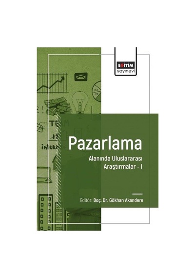 Pazarlama Alanında Uluslararası Araştırmalar I / Kolektif
