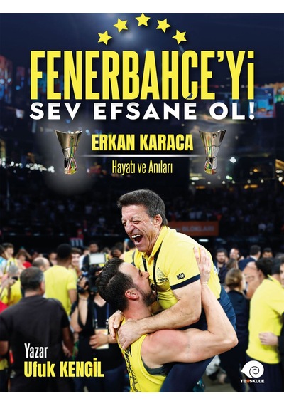 Fenerbahçeyi Sev Efsane Ol Kitabı