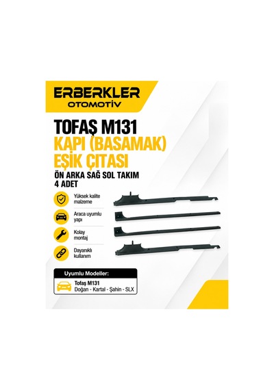 Tofaş M131 Doğan Kartal Şahin Slx Kapı Basamak Eşik Çıtası Ön Arka Sağ Sol Takım 4 Adet - Erb1053