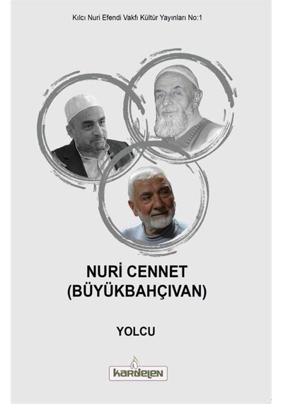 Yolcu / Nuri Cennet Büyükbahçıvan