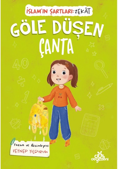 Göle Düşen Çanta, İslam In Şartları Zekât Vermek
