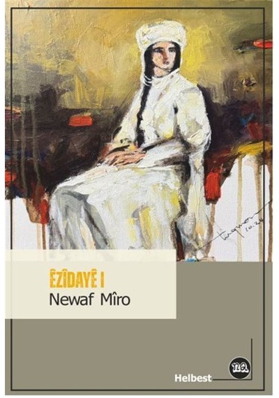 Êzîdayê I / Newaf Mîro
