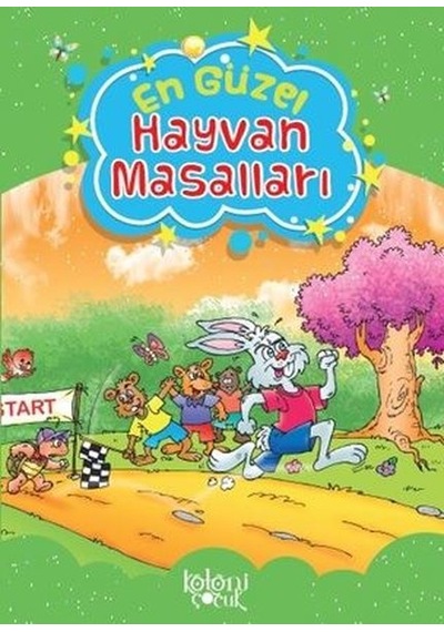 En Güzel Hayvan Masalları - Hatice Nurbanu Karaca - Koloni Çocuk Yayınları