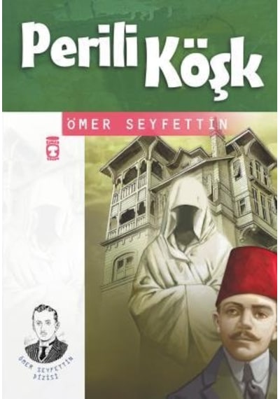 Perili Köşk - Ömer Seyfettin Dizisi