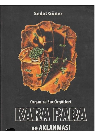 Organize Suç Örgütleri Kara Para Ve Aklanması - Sedat Güner İlk Baskı 2003