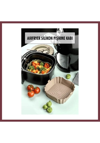 Storeşahin Bütün Airfryer'lere Uyumlu Vizon Silikon Pişirme Kabı Shn0720
