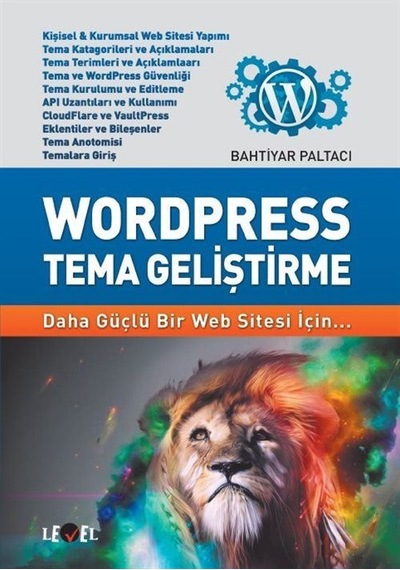 Wordpress Tema Geliştirme - Bahtiyar Paltacı - Level