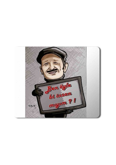 Leyla İle Mecnun Yavuz Ben Öyle Bi İnsan Mıyım Baskılı Mousepad Mouse Pad