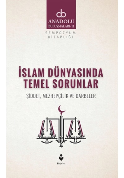 İslam Dünyasında Temel Sorunlar- Tire Kitap