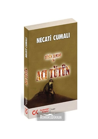 Acı Tütün - Necati Cumalı - Cumhuriyet Kitapları