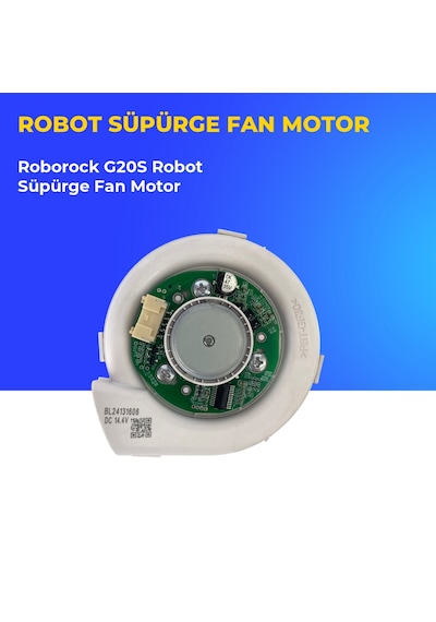 Roborock G20s Robot Süpürge Fan Motor