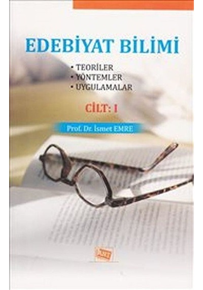 Edebiyat Bilimi Cilt:1 Teoriler-yöntemler-uygulamalar / İsme...