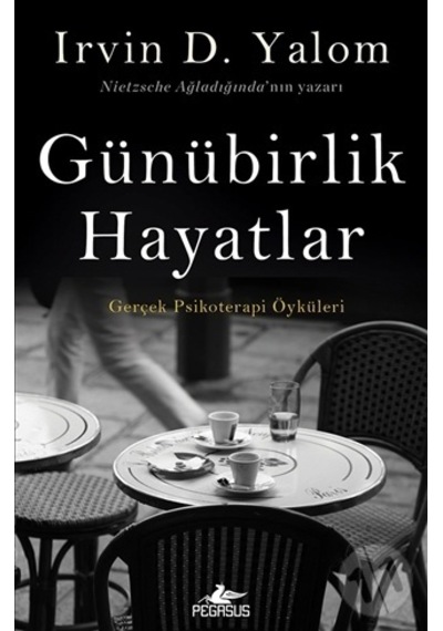 Günübirlik Hayatlar/Irvin D.Yalom