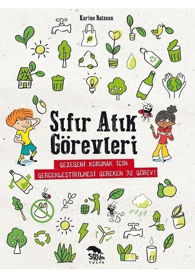 Sıfır Atık Görevleri - Karine Balzeau - Sırtlan Kitap