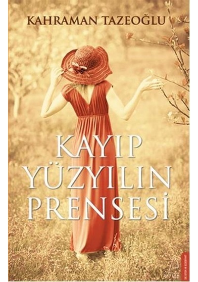 Kayıp Yüzyılın Prensesi - Cansu Poroy - Destek Yayınları