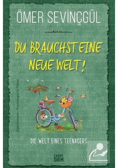 Du Brauchst Eine Neue Welt! / Ömer Sevinçgül