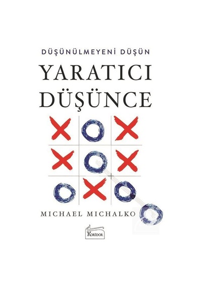 Yaratıcı Düşünce - Michael Michalko - Koridor Yayıncılık