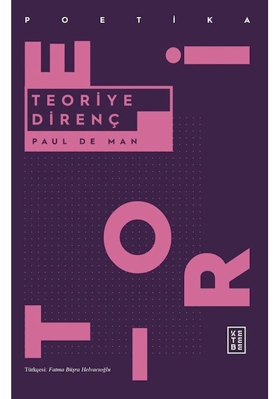 Teoriye Direnç - Paul De Man - Ketebe
