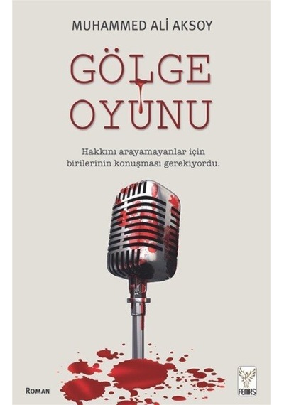 Gölge Oyunu / Muhammed Ali Aksoy