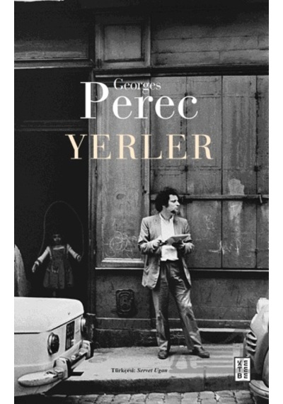 Yerler Ketebe Yayınları Georges Perec