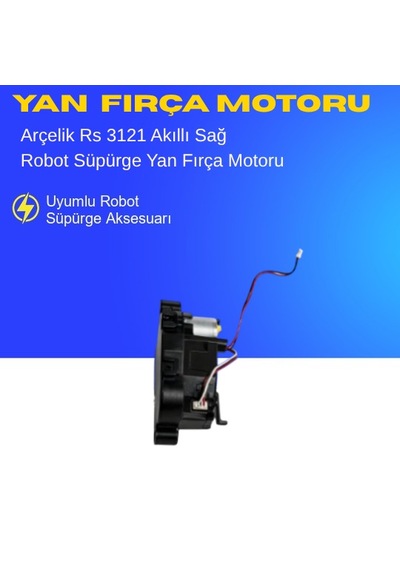 Arçelik Rs 3121 Akıllı Robot Süpürge Sağ Yan Fırça Motoru Aksesuarları Yedek Parça