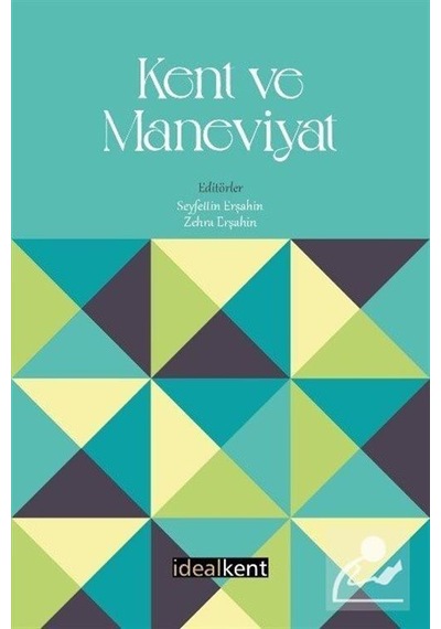 Kent ve Maneviyat / Kolektif