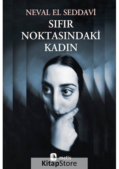 Kitapstore Sıfır Noktasındaki Kadın / Neval Elsaadavi